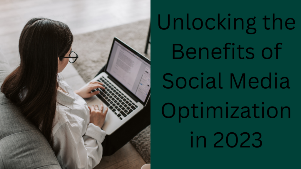 Unlocking-the-Benefits-of-Social-Media-Optimization