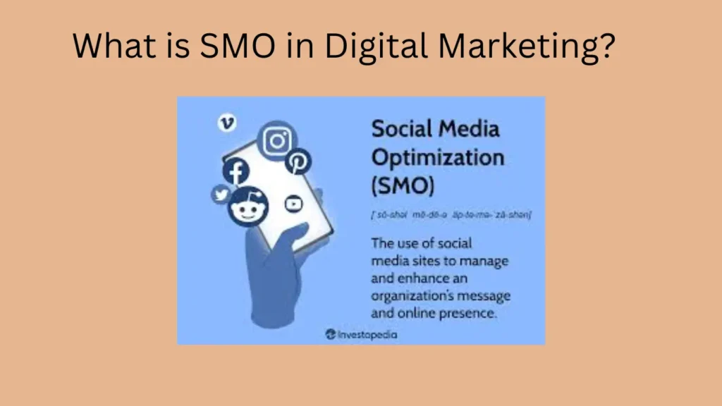 What is SMO in Digital Marketing?