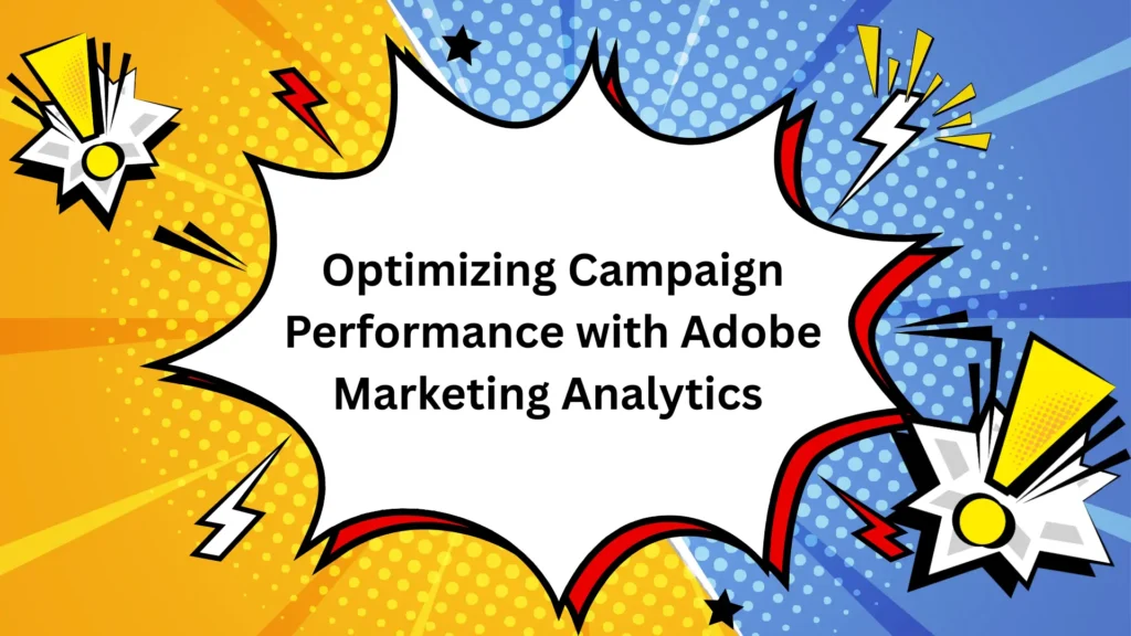 Introduction to Adobe Marketing Analytics: Getting Started