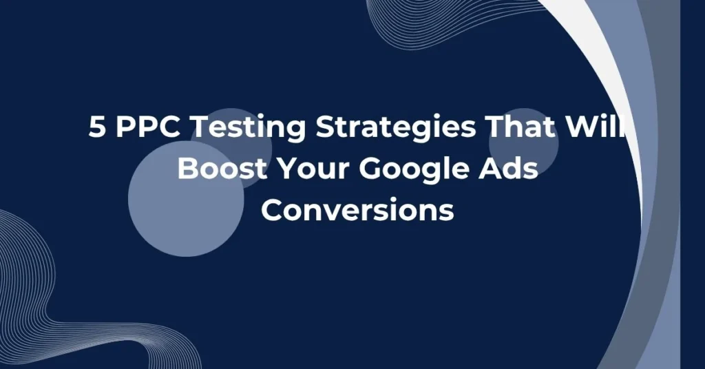 12-More-Conversions-Heres-How-to-Improve-Your-Google-Ad-Strength.webp