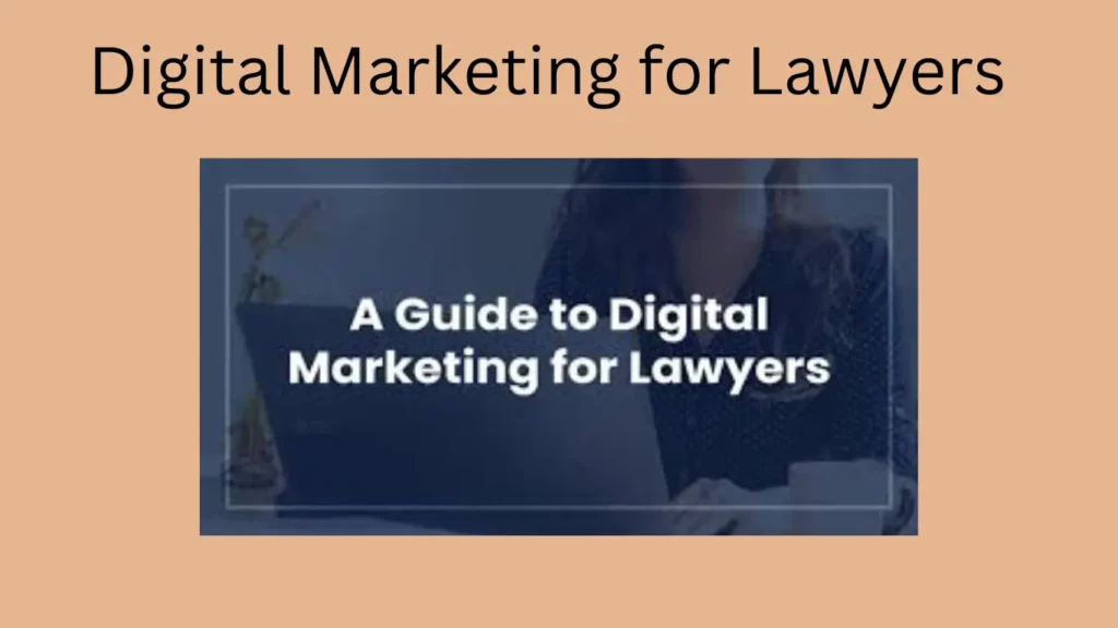 Digital Marketing for Lawyers